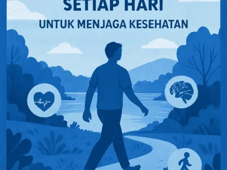 Pentingnya Berjalan Kaki Setiap Hari untuk Menjaga Kesehatan
